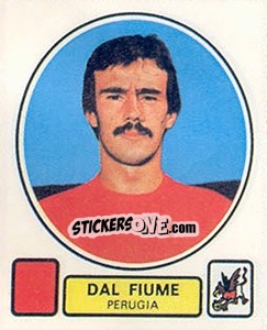 Figurina Dal Fiume - Calciatori 1977-1978 - Panini