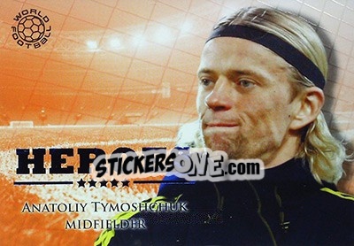 Sticker Tymoshchuk Anatoliy - World Football Online 2010-2011. Series 2 - Futera