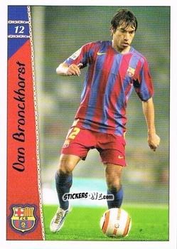 Figurina Van Bronckhorst - Las Fichas De La Liga 2005-2006 n. 12 - Mundicromo