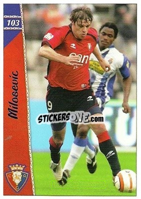 Sticker Milosevic - Las Fichas De La Liga 2006-2007 - Mundicromo