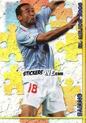 Sticker Fernando Baiano - Las Fichas De La Liga 2006-2007 n. 162 - Mundicromo