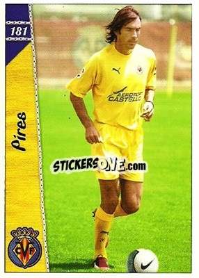 Sticker Robert Pires - Las Fichas De La Liga 2006-2007 - Mundicromo