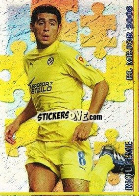 Sticker Riquelme - Las Fichas De La Liga 2006-2007 - Mundicromo