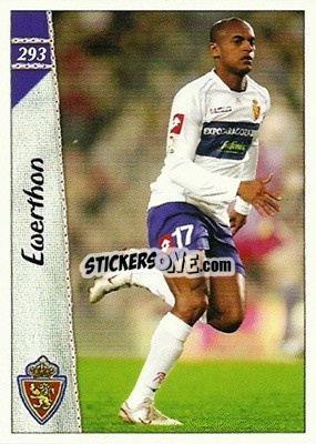 Cromo Ewerton - Las Fichas De La Liga 2006-2007 - Mundicromo