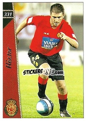 Figurina Hector - Las Fichas De La Liga 2006-2007 - Mundicromo