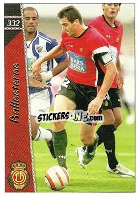 Cromo Ballesteros - Las Fichas De La Liga 2006-2007 - Mundicromo