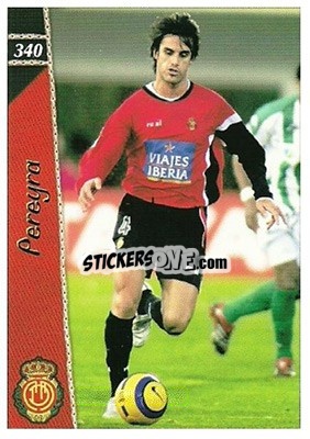 Sticker Pereyra - Las Fichas De La Liga 2006-2007 - Mundicromo