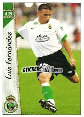 Sticker Luis Fernandez - Las Fichas De La Liga 2006-2007 - Mundicromo