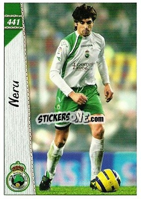 Sticker Neru - Las Fichas De La Liga 2006-2007 - Mundicromo