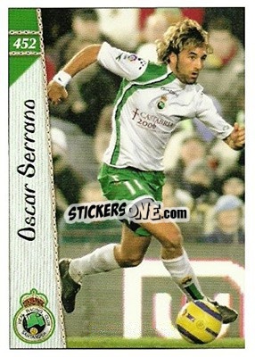 Sticker Oscar Serrano - Las Fichas De La Liga 2006-2007 - Mundicromo