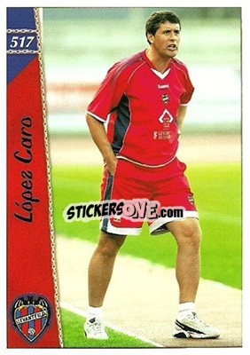 Sticker Lopez Caro - Las Fichas De La Liga 2006-2007 - Mundicromo