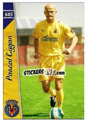 Sticker Pascal Cygan - Las Fichas De La Liga 2006-2007 n. 605 - Mundicromo