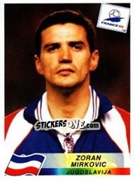 Sticker Zoran Mirkovic - Fifa World Cup France 1998 - Panini
