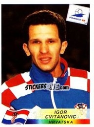 Cromo Igor Cvitanovic - Fifa World Cup France 1998 - Panini