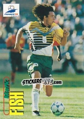 Sticker Mark Fish - FIFA World Cup France 1998. Trading Cards n. 21 - Panini