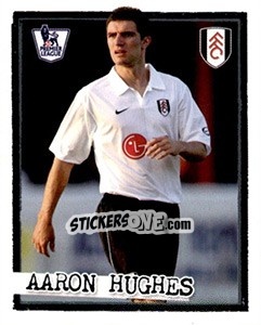 Sticker Aaron Hughes - English Premier League 2007-2008. Kick off - Merlin