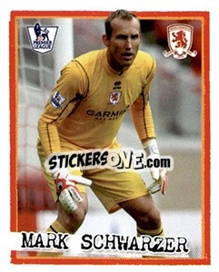 Sticker Mark Schwarzer - English Premier League 2007-2008. Kick off n. 143 - Merlin