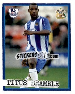 Sticker Titus Bramble - English Premier League 2007-2008. Kick off n. 222 - Merlin