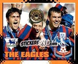 Sticker The Eagles - English Premier League 1997-1998. Kick off - Merlin