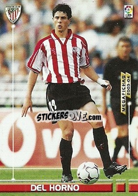 Sticker Del Horno - Liga 2003-2004. Megafichas n. 26 - Panini