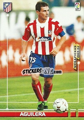 Cromo Aguilera - Liga 2003-2004. Megafichas - Panini