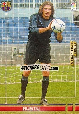 Sticker Rustu - Liga 2003-2004. Megafichas - Panini