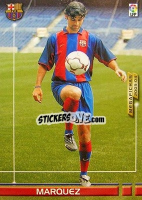 Sticker Marquez - Liga 2003-2004. Megafichas - Panini