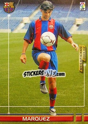 Sticker Marquez - Liga 2003-2004. Megafichas n. 59 - Panini