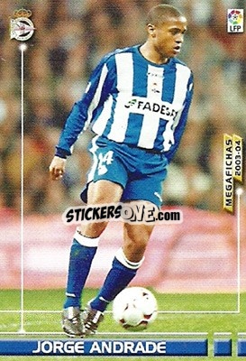 Sticker Jorge Andrade - Liga 2003-2004. Megafichas n. 112 - Panini
