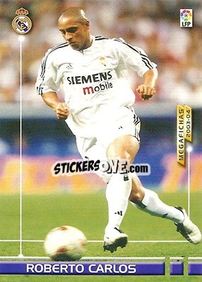 Figurina Roberto Carlos - Liga 2003-2004. Megafichas - Panini