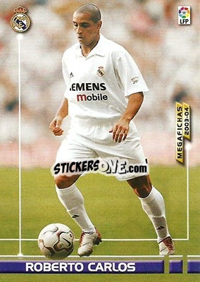 Sticker Roberto Carlos - Liga 2003-2004. Megafichas n. 151 - Panini