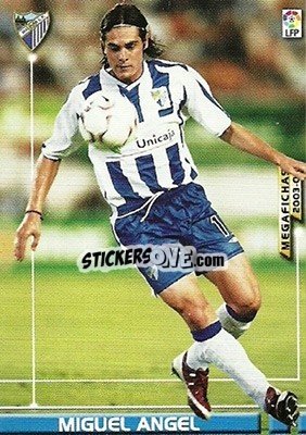 Cromo Miguel Angel - Liga 2003-2004. Megafichas - Panini