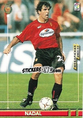 Cromo Nadal - Liga 2003-2004. Megafichas - Panini