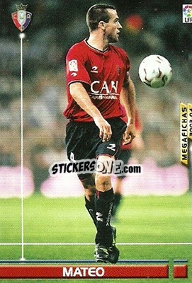 Sticker Mateo - Liga 2003-2004. Megafichas - Panini