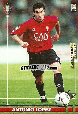 Cromo Antonio Lopez - Liga 2003-2004. Megafichas - Panini