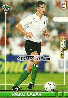 Figurina Pablo Casar - Liga 2003-2004. Megafichas - Panini