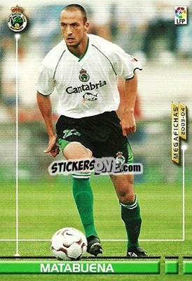 Sticker Matabuena - Liga 2003-2004. Megafichas n. 246 - Panini
