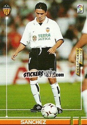 Cromo Sanchez - Liga 2003-2004. Megafichas - Panini