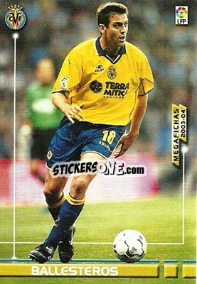 Cromo Ballesteros - Liga 2003-2004. Megafichas - Panini