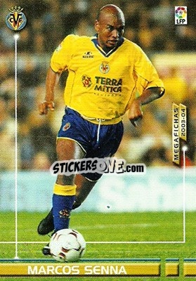 Sticker Marcos Senna - Liga 2003-2004. Megafichas n. 336 - Panini