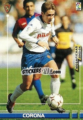 Sticker Corona - Liga 2003-2004. Megafichas - Panini