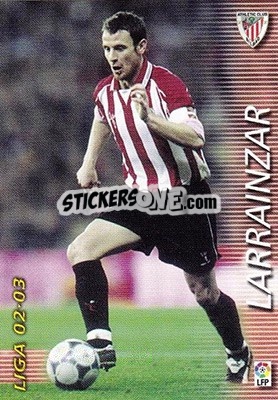 Figurina Larrainzar - Liga 2002-2003. Megafichas - Panini