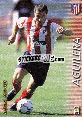 Sticker Aguilera - Liga 2002-2003. Megafichas - Panini