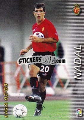 Sticker Nadal - Liga 2002-2003. Megafichas n. 186 - Panini