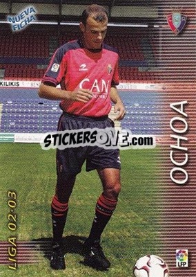 Figurina Ochoa - Liga 2002-2003. Megafichas - Panini