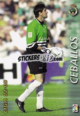 Sticker Ceballos - Liga 2002-2003. Megafichas - Panini