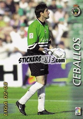 Sticker Ceballos - Liga 2002-2003. Megafichas n. 219 - Panini