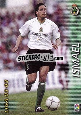 Cromo Ismael - Liga 2002-2003. Megafichas - Panini