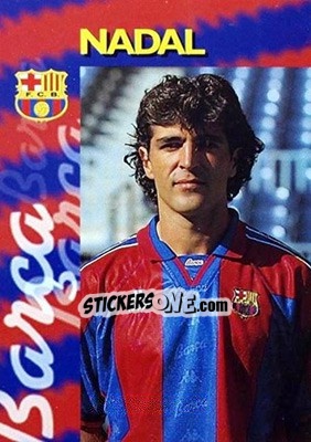 Cromo Nadal - FC Barcelona 1996-1997 - Panini