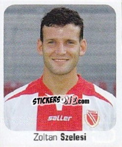 Sticker Zoltan Szelesi - German Football Bundesliga 2006-2007 - Panini